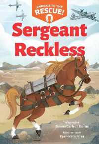 Sergeant Reckless (Animals to the Rescue #2)