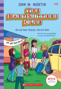 The Babysitters Club #13: Good-Bye Stacey, Good-Bye (b&w) (Babysitters Club B&w)