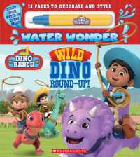 Dino Ranch: Wild Dino Round-Up! (Water Wonder Storybook) (Dino Ranch) （Board Book）