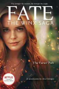 The Fairies' Path (Fate: the Winx Saga Tie-in Novel) (Winx Saga)