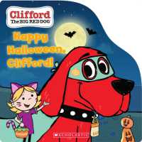 Happy Halloween, Clifford! (Clifford the Big Red Dog) （Board Book）