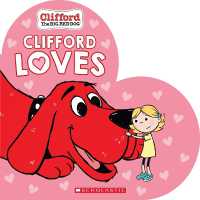 Clifford Loves （Board Book）