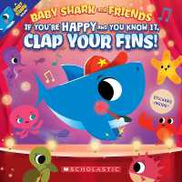 If You're Happy and You Know It， Clap Your Fins (Baby Shark and Friends)