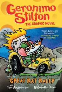 The Great Rat Rally: Geronimo Stilton the Graphic Novel (Geronimo Stilton)