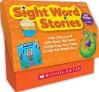 Sight Word Stories- Level D Classroom Set : Leveled Books That Teach 25 Sight Words to Help New Readers Soar （BOX PCK TC）