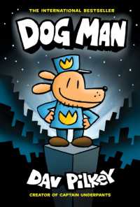 デイブ・ピルキ－『ドッグマン』（原書）<br>Dog Man 1: Dog Man (HB) NE (Dog Man)