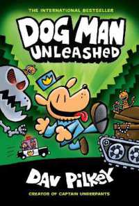 デイブ・ピルキ－『ドッグマン　新たな敵あらわる！』（原書）<br>Dog Man Unleashed (HB) (NE)