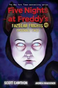 Friendly Face (Five Nights at Freddy's: Fazbear Frights #10) (Five Nights at Freddy's)