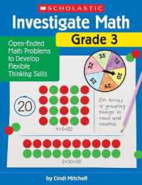 Investigate Math: Grade 3 : Open-Ended Math Problems to Develop Flexible Thinking Skills