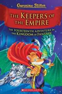 The Keepers of the Empire (Geronimo Stilton the Kingdom of Fantasy #14) (Geronimo Kingdom of Fantasy)