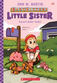 Karen's Roller Skates (Baby-Sitters Little Sister #2) : Volume 2 (Baby-sitters Little Sister)