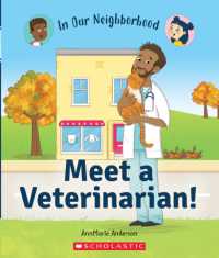 Meet a Veterinarian! (in Our Neighborhood) (In Our Neighborhood)