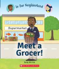 Meet a Grocer! (In Our Neighborhood) -- Paperback (English Language Edition)