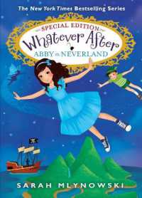 Abby in Neverland (Whatever after Special Edition #3) (Whatever after)