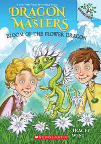 Bloom of the Flower Dragon: a Branches Book (Dragon Masters #21) (Dragon Masters)