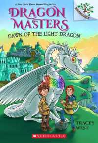 Dawn of the Light Dragon: A Branches Book (Dragon Masters #24) (Dragon Masters)