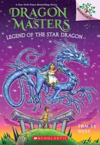 Legend of the Star Dragon: a Branches Book (Dragon Masters #25) (Dragon Masters)