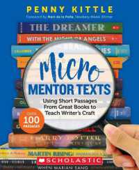 Micro Mentor Texts : Using Short Passages from Great Books to Teach Writer's Craft