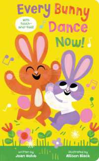 Every Bunny Dance Now! （Board Book）