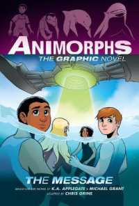 The Message (Animorphs Graphix #4) (Animorphs Graphic Novels)