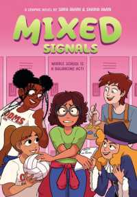 Mixed Signals: A Graphic Novel (Mixed Feelings #2) (Mixed Feelings)
