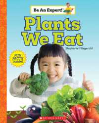 Plants We Eat (Be an Expert!) (Be an Expert!)