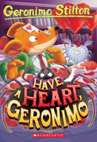 Have a Heart, Geronimo (Geronimo Stilton #80) (Geronimo Stilton)
