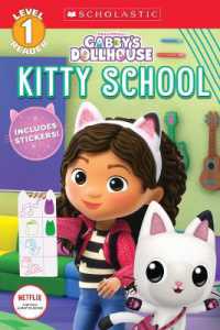 Kitty School (Gabby's Dollhouse: Scholastic Reader, Level 1) (Scholastic Reader: Level 1) （Media Tie-In）