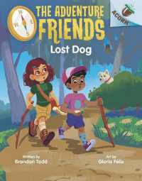 Lost Dog: An Acorn Book (the Adventure Friends #2) (The Adventure Friends)