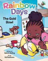 The Gold Bowl: An Acorn Book (Rainbow Days #2) (Rainbow Days)