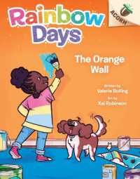 The Orange Wall: An Acorn Book (Rainbow Days #3) (Rainbow Days)