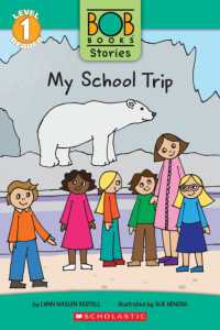 Bob Book Stories: My School Trip (Level 1 Reader)