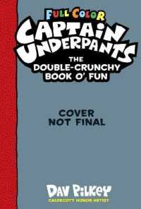 Captain Underpants Double Crunchy Book o'fun (Full Colour) -- Hardback