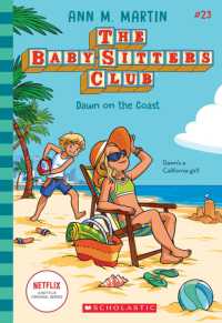 Dawn on the Coast (The Baby-Sitters Club #23: Netflix Edition) (Baby-sitters Club)