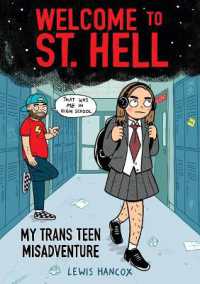 Welcome to St. Hell: My Trans Teen Misadventure: a Graphic Novel