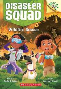 Wildfire Rescue: A Branches Book (Disaster Squad #1) (Disaster Squad)