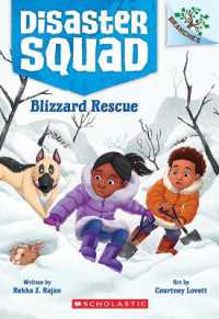 Blizzard Rescue: A Branches Book (Disaster Squad #3) (Disaster Squad)