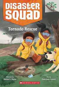 Tornado Rescue: A Branches Book (Disaster Squad #4) (Disaster Squad)