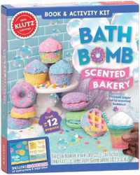 Bath Bomb Scented Bakery (Klutz) (Klutz)