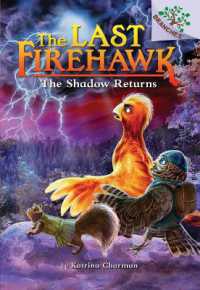 The Shadow Returns: A Branches Book (the Last Firehawk #12) (Last Firehawk)