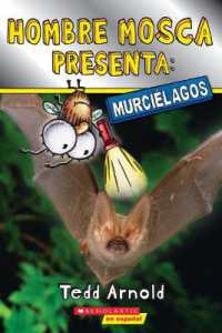 Hombre Mosca Presenta: Murci�lagos (Fly Guy Presents: Bats) (Hombre Mosca Presenta)