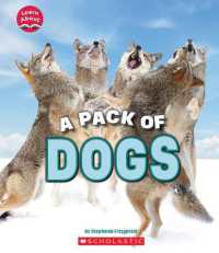A Pack of Dogs (Learn About: Animals) (Learn about)