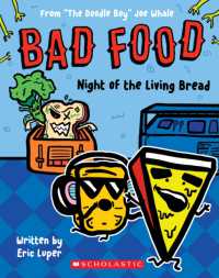 Bad Food 5: Night of the Living Bread (Bad Food)