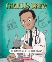 Charles Drew: The Innovator of the Blood Bank (Bright Minds) (Bright Minds)