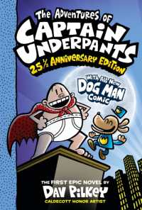 The Adventures of Captain Underpants (Captain Underpants #1: 25 1/2 Anniversary Edition) (Captain Underpants) （Color）