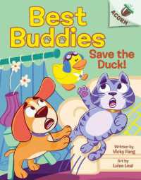 Save the Duck!: An Acorn Book (Best Buddies #2) (Best Buddies)
