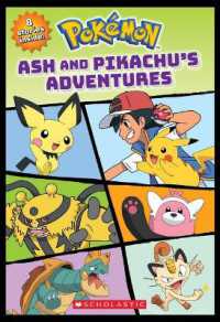 Ash and Pikachu's Adventures (Pokémon) (Pokemon) （Media Tie-In）