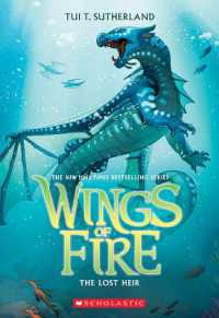 The Lost Heir (Wings of Fire #2) (Wings of Fire)