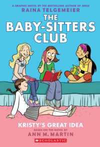 Kristy's Great Idea: a Graphic Novel (the Baby-Sitters Club #1) (Baby-sitters Club Graphix)
