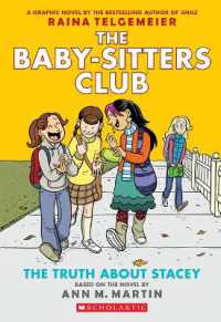 The Truth about Stacey: a Graphic Novel (the Baby-Sitters Club #2) (Baby-sitters Club Graphix)